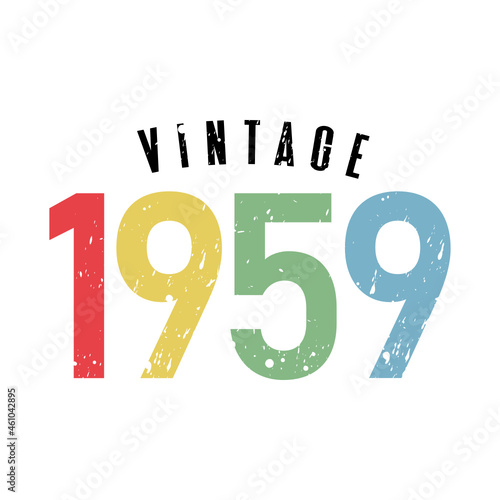 vintage 1959, Born in 1959 birthday typography design for T-shirt