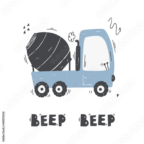 Cute cartoon mixer truck with lettering - beep beep. Vector hand-drawn color children's illustration, poster. Building equipment. Funny construction transport.