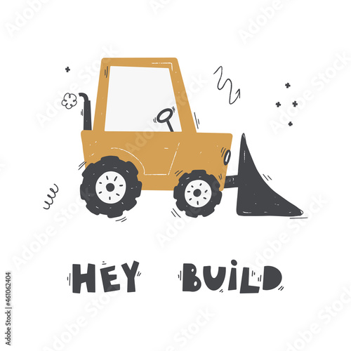 Cute cartoon mixer truck with lettering - hey build. Vector hand-drawn color children's illustration, poster. Building equipment. Funny construction transport.