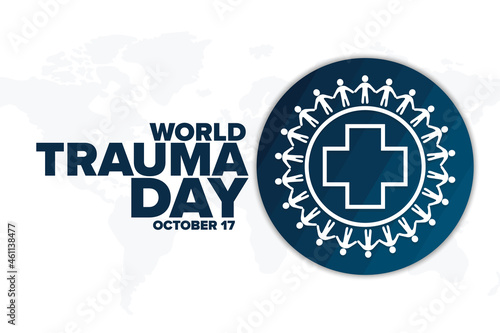 World Trauma Day. October 17. Holiday concept. Template for background, banner, card, poster with text inscription. Vector EPS10 illustration.