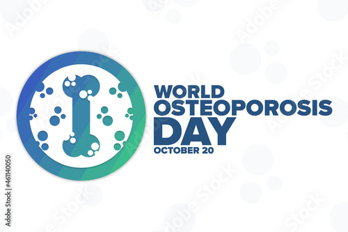 World Osteoporosis Day. October 20. Holiday concept. Template for background, banner, card, poster with text inscription. Vector EPS10 illustration.