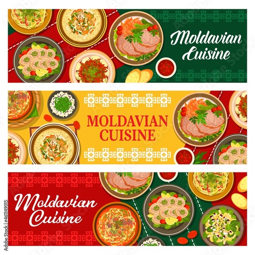 Moldavian food banners, Moldovan cuisine menu dishes and meals, vector. Eastern Europe cuisines, Moldovan or Moldavian national gourmet dishes and authentic traditional dinner and lunch meals