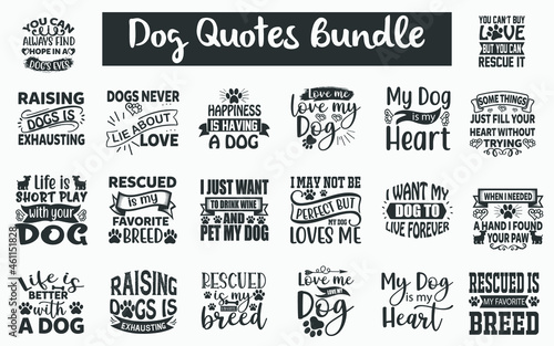 Dog Quotes SVG Designs Bundle. Dog SVG cut files bundle, Dog shirt designs bundle, Quote about Dog, Dog quote cut files, Dog eps files, Dog quotes, Dog quotes