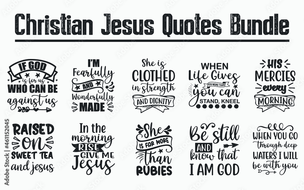 Christian Quotes SVG Designs Bundle. Christian SVG cut files bundle, Christian shirt designs bundle, Quote about Christian, Jesus quote cut files, Jesus eps files, Jesus quotes, Jesus quotes