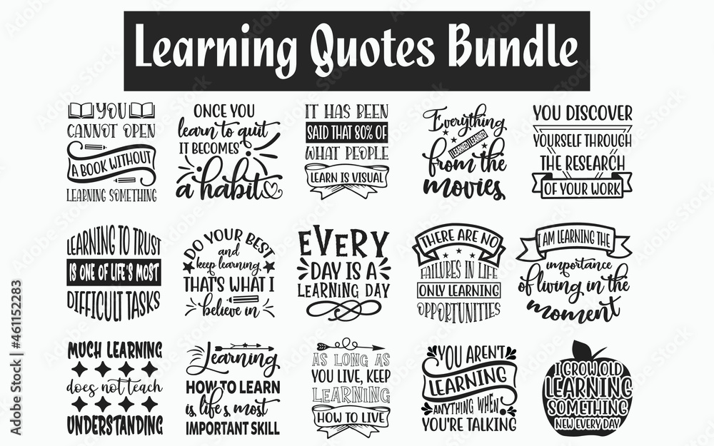 Fototapeta premium Funny Learning Quotes SVG Designs Bundle. Funny Learning quotes SVG cut files bundle, Learning quotes t shirt designs bundle, Quotes about Learning, Funny Learning quotes cut files, Funny Learning