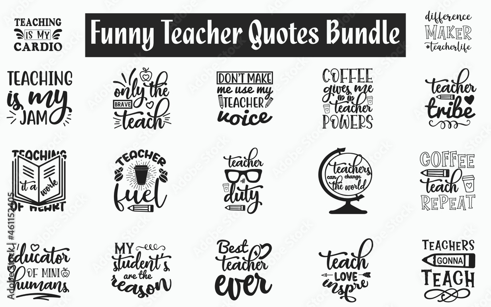 Funny teacher Quotes SVG Designs Bundle. Sarcastic teacher quotes SVG