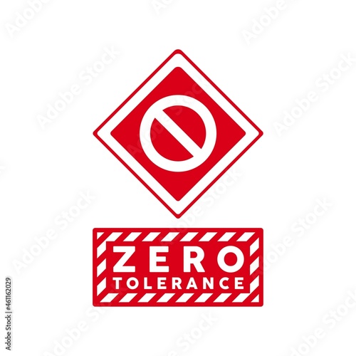 Zero Tolerance Policy Sign, Emblem, Badge. Vector illustration. Premium badge template
