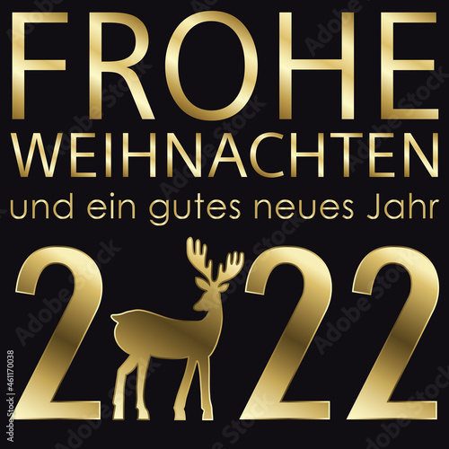Frohe Weihnachten und ein gutes neues Jahr 2022 mit Rentier in gold auf schwarzem Hintergrund