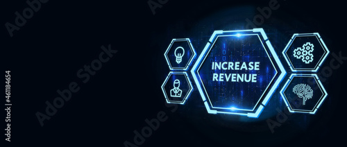 Increase revenue concept. Business, Technology, Internet and network concept. 3d illustration
