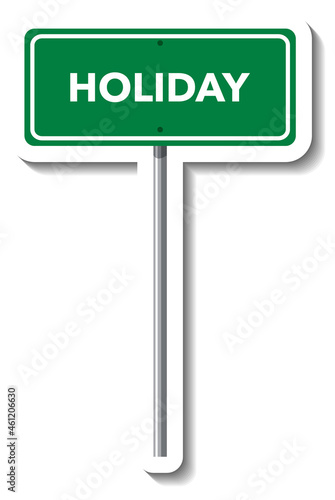 Holiday road sign with pole on white background