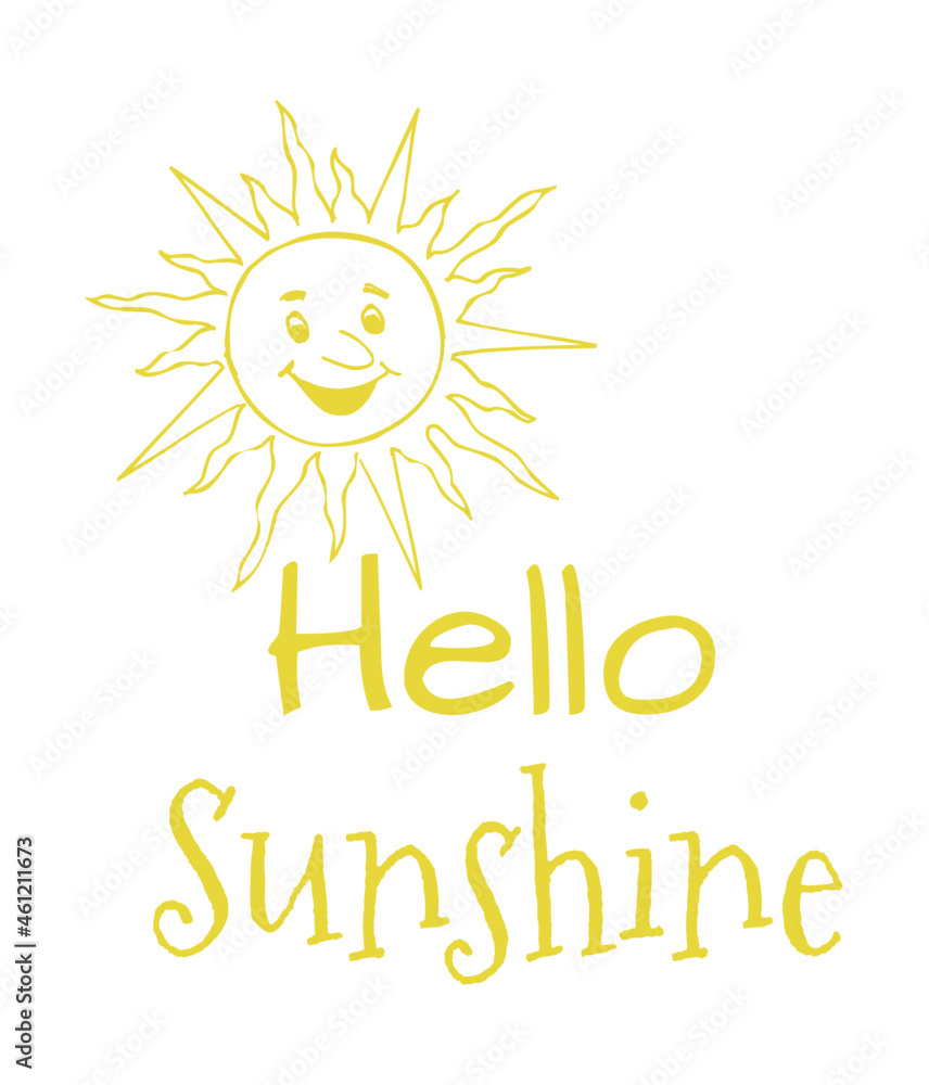 Fototapeta premium Hello Sunshine Typography With Smiling Sun