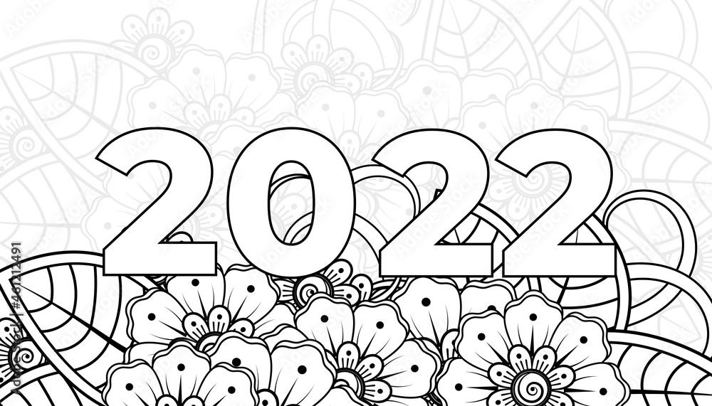 Happy new year 2022 banner or card template with mehndi flower. Happy new year 2022 banner or card template with mehndi flower.