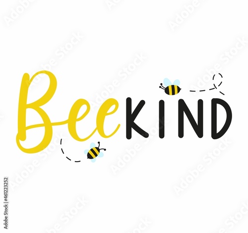 Bee kind inspirational hand written quote with cute bees. Kindness motivational design. Flat style vector illustration. Be kind lettering.