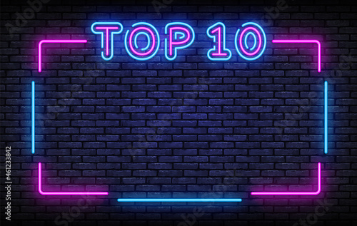 Neon Sign Top 10 for banner design. 3d poster with pink top 10 on light background. Winner tape award text title. Night bright advertising, light banner. Vector illustration design