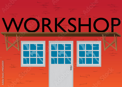 Workshop text with front door background. Bar, Cafe or drink establishment front with poster.