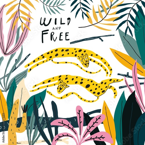 Vector leopard, exotic plants, cactus, jungle leaves, handwritten quote wild and free