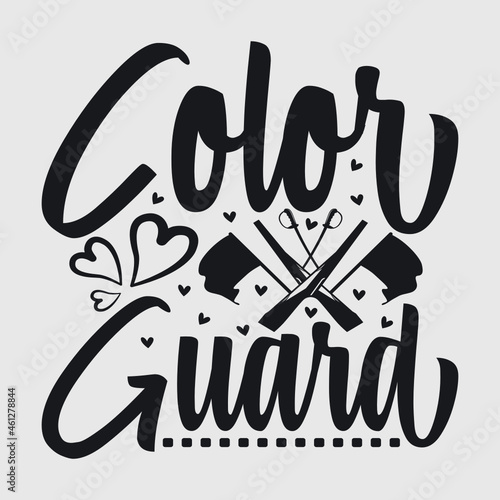 Color Guard Svg | Marching Band Svg | Color Guard Flag Svg | Color Guard Quotes | Typography Design