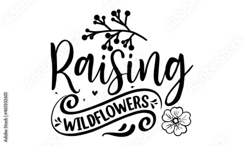 Raising wildflowers  Vector typography for baby girl or boy  Kids 1st celebration lettering  Text design for cards and clothes  Family collection with design elements  Vector illustration isolated