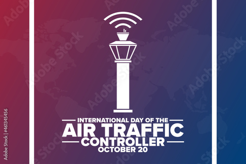 International Day of the Air Traffic Controller. October 20. Holiday concept. Template for background, banner, card, poster with text inscription. Vector EPS10 illustration.