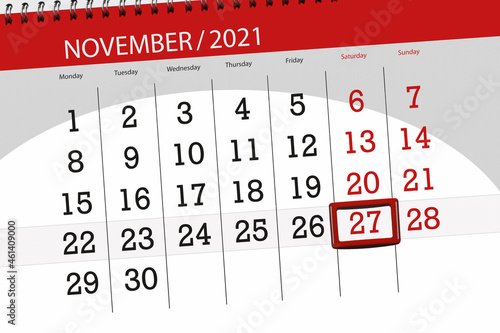 Calendar planner for the month november 2021, deadline day, 27, saturday