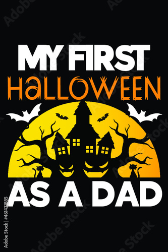 My First Halloween As A Dad T-Shirt