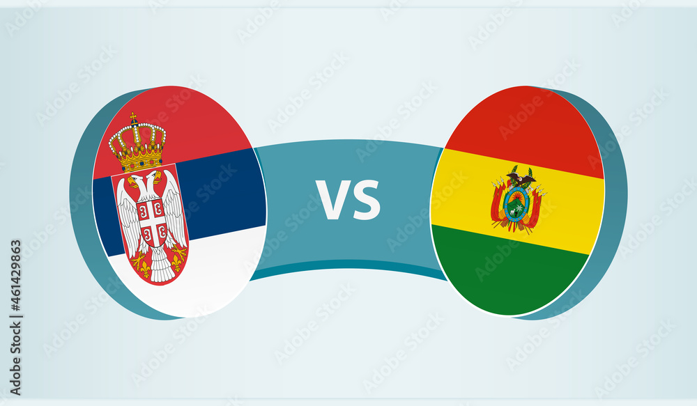 Serbia versus Bolivia, team sports competition concept. Serbia versus Bolivia, team sports competition concept.