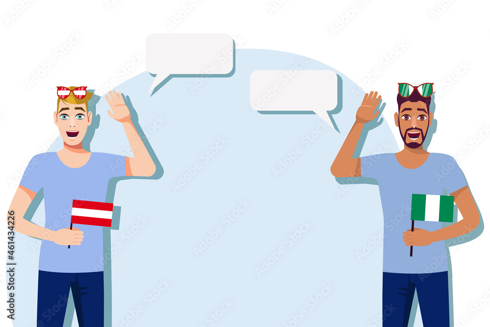 Men with Austrian and Nigerian flags. Background for the text. Communication between native speakers of the language. Vector illustration.
