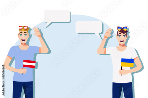 Men with Austrian and Ukrainian flags. Background for text. Communication between native speakers of Austria and Ukraine. Vector illustration.