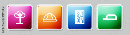 Set line Tree, Worker safety helmet, Closed door and Hacksaw. Colorful square button. Vector