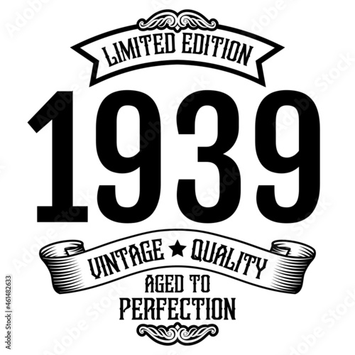 vintage 1939 Aged to perfection, 1939 birthday typography design for T-shirt