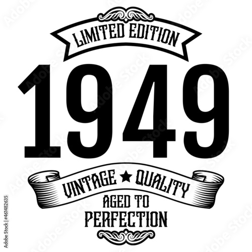 vintage 1949 Aged to perfection, 1949 birthday typography design for T-shirt