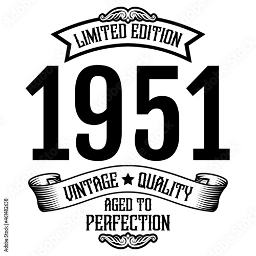 vintage 1951 Aged to perfection, 1951 birthday typography design for T-shirt