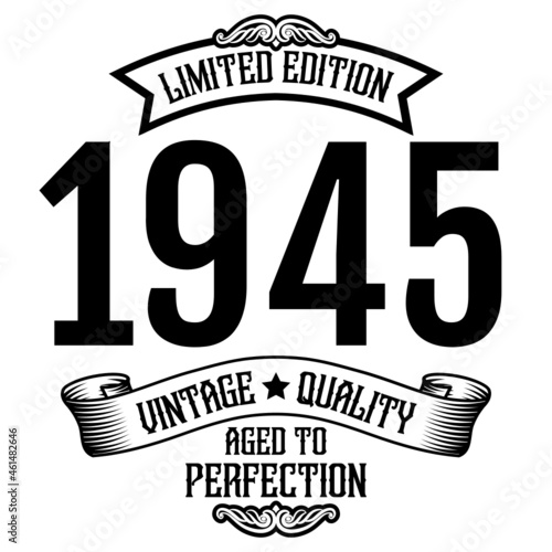 vintage 1945 Aged to perfection, 1945 birthday typography design for T-shirt