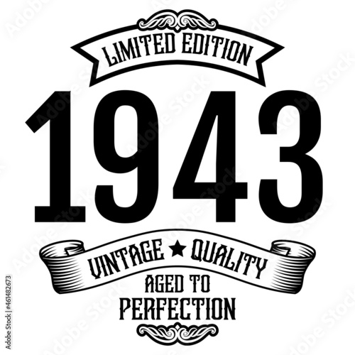 vintage 1943 Aged to perfection, 1943 birthday typography design for T-shirt