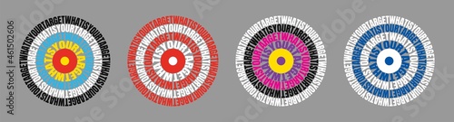 What is Your Target text wrap circle Archery target set vector illustration.