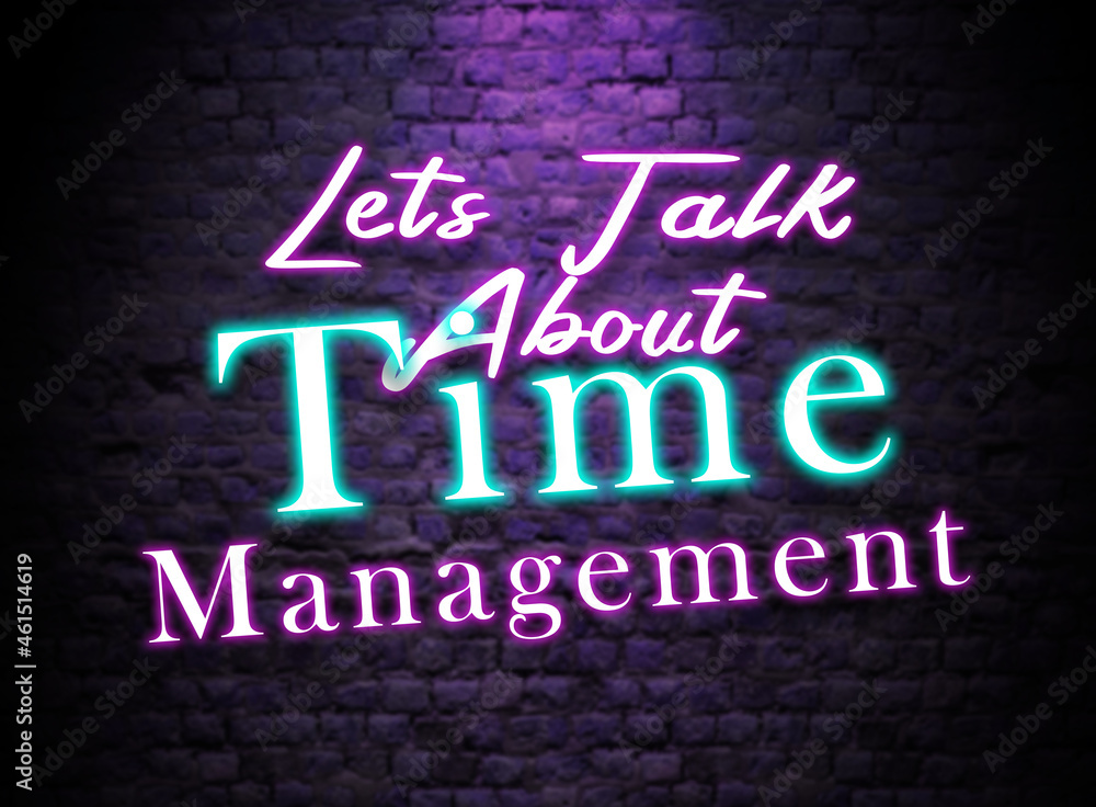 Let's talk About Time Management Neon Text sign. Glowing Bright lettering on dark brick wall background. Pink and Blue Neon effect. Time management discussion Concept 