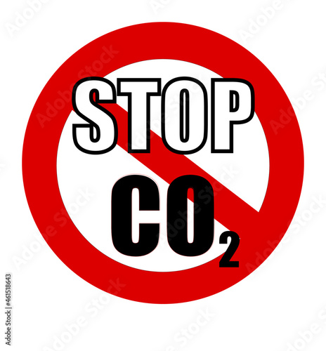Stop co2, text written on a prohibition sign. It refers to the carbon dioxide emissions.