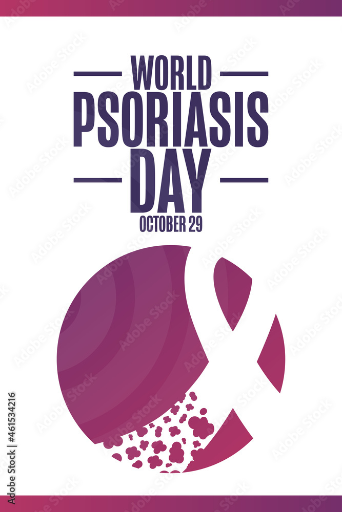 World Psoriasis Day. October 29. Holiday concept. Template for background, banner, card, poster with text inscription. Vector EPS10 illustration. World Psoriasis Day. October 29. Holiday concept. Template for background, banner, card, poster with text inscription. Vector EPS10 illustration.