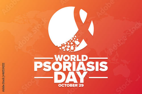 World Psoriasis Day. October 29. Holiday concept. Template for background, banner, card, poster with text inscription. Vector EPS10 illustration.
