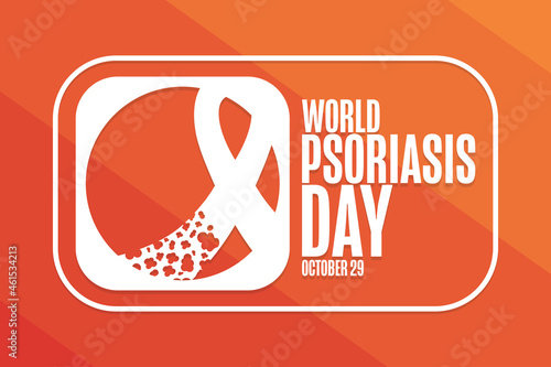 World Psoriasis Day. October 29. Holiday concept. Template for background, banner, card, poster with text inscription. Vector EPS10 illustration.