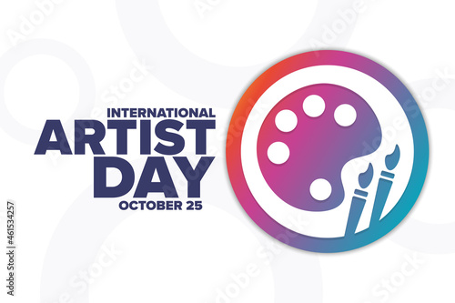 International Artist Day. October 25. Holiday concept. Template for background, banner, card, poster with text inscription. Vector EPS10 illustration.