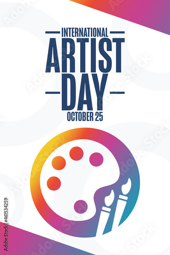 International Artist Day. October 25. Holiday concept. Template for background, banner, card, poster with text inscription. Vector EPS10 illustration.