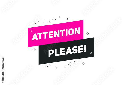 attention please button colorful shape. label sign icon. web banner for business