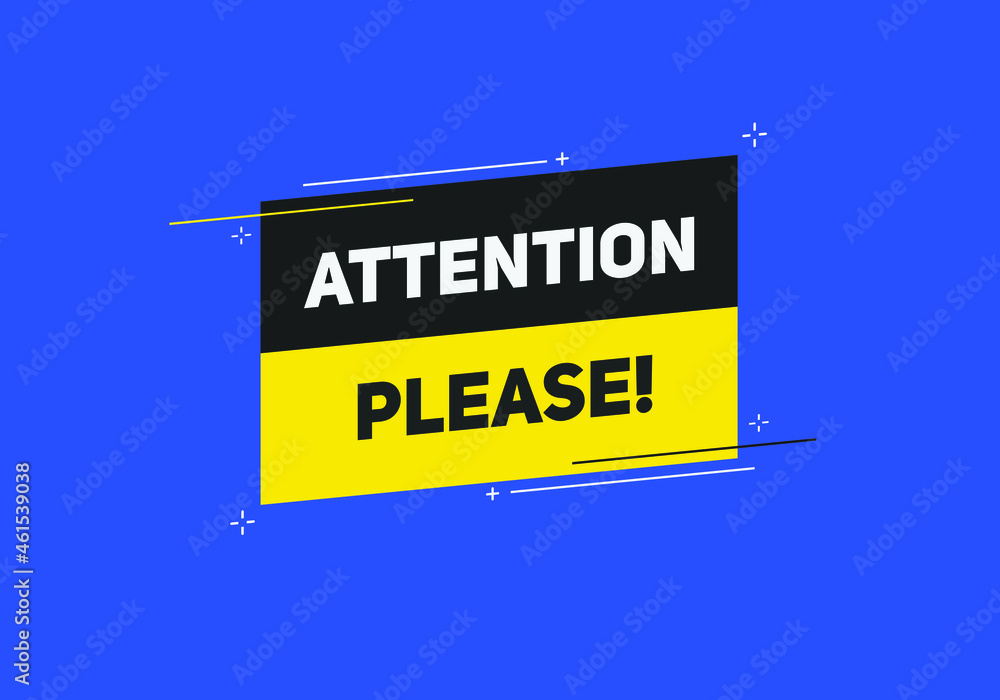 Fototapeta premium attention please button colorful shape. label sign icon. web banner for business