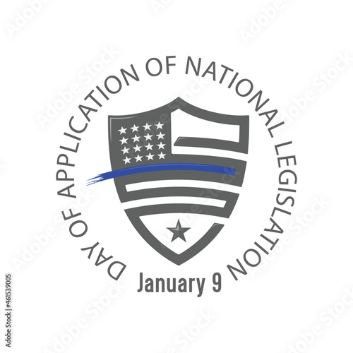 DAY OF APPLICATION OF NATIONAL LEGISLATION is traditionally celebrated on January 9, the Day of gratitude to law enforcement authorities and police.