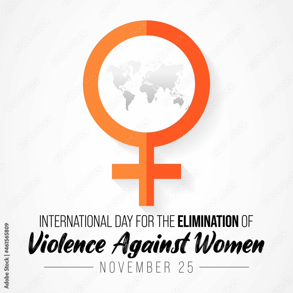 International Day for the Elimination of Violence against Women is ...