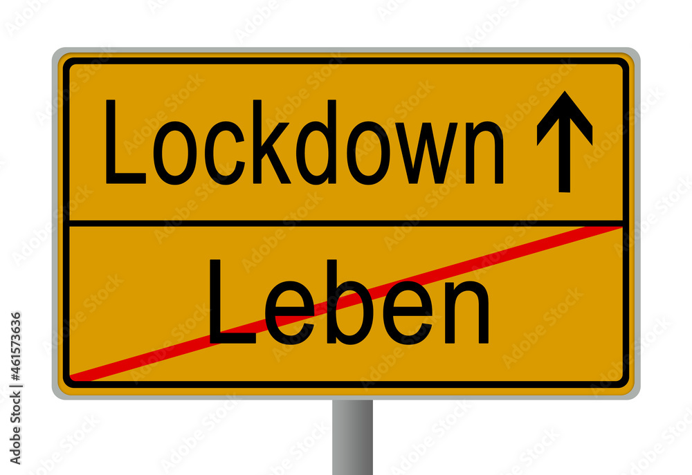 Corona Covid-19 Pandemie Virus Lockdown Schild Corona Covid-19 Pandemie Virus Lockdown Schild