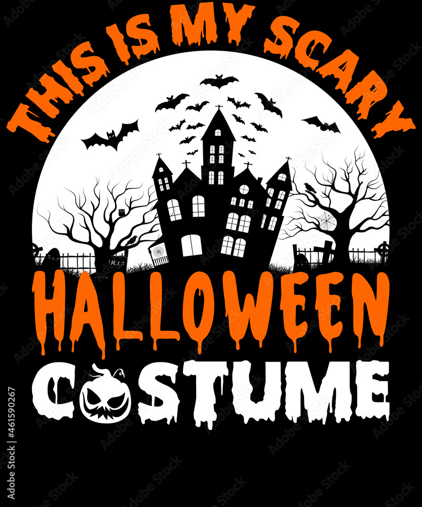 This Is My Scary Halloween Costume T-Shirt Design for the upcoming Halloween festival on October 31.