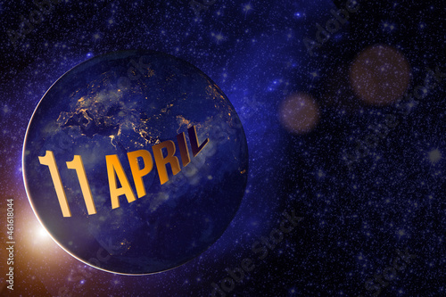 April 11st . Day 11 of month, Calendar date. Earth globe planet with sunrise and calendar day. Elements of this image furnished by NASA. Spring month, day of the year concept.