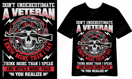 Don't underestimate a veteran, veteran t-shirt, T shirt Design, veteran vector, veteran art, veteran mug design